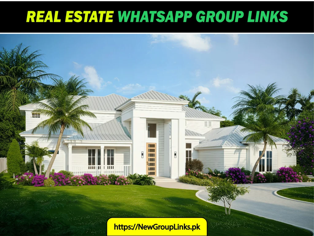 500+ Real Estate WhatsApp Group Links 2025 | Find & Join Now